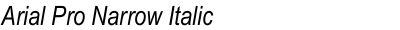 Arial Pro Narrow Italic